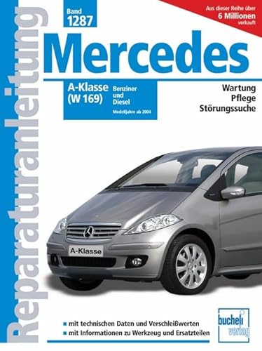 Mercedes-Benz A-Klasse (W 169): Benziner und Diesel BR ab Modelljahr 2004