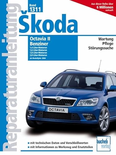 Skoda Octavia II Benziner / Modelljahr 2004: 1.4-Liter 59 kW, 16V MPI; 1.6-Liter 85 kW, 16V FSI; 1.8-Liter 118 kW, 16V TFI; 2.0-Liter 147 kW, 16V ... Pflege, Störungssuche (Reparaturanleitungen)