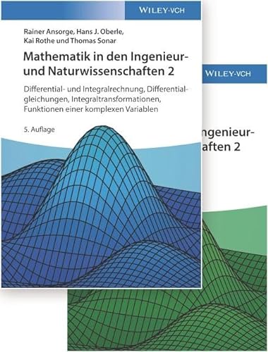 Mathematik in den Ingenieur- und Naturwissenschaften: Differential- und Integralrechnung, Differentialgleichungen, Integraltransformationen, ... Lehrbuch plus Aufgaben und Lösungen im Set von Wiley