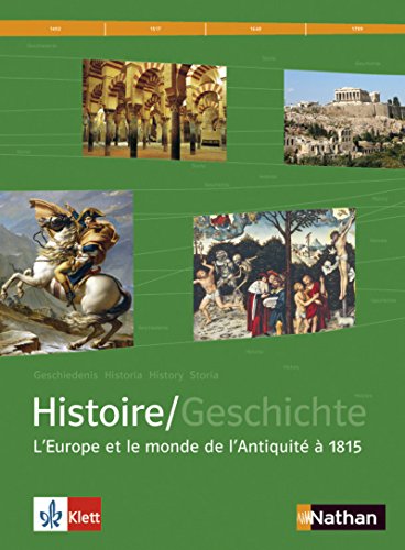 L'Europe et le monde de l'Antiquite a 1815 - Histoire Tome 1: Tome 1, L'Europe et le monde de l'Antiquité à 1815