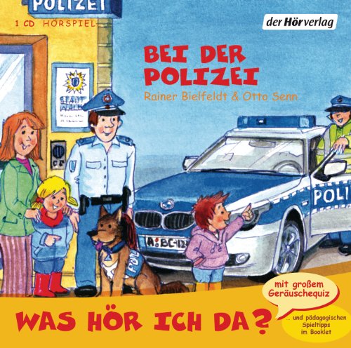 Was hör ich da? Bei der Polizei: .