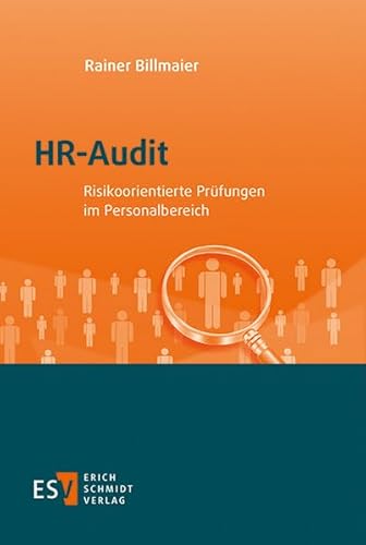 HR-Audit: Risikoorientierte Prüfungen im Personalbereich