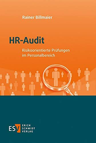 HR-Audit: Risikoorientierte Prüfungen im Personalbereich