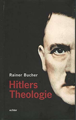 Hitlers Theologie