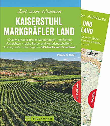Bruckmann Wanderführer: Zeit zum Wandern Kaiserstuhl und Markgräferland. 40 Wanderungen und Bergtouren im Kaiserstuhl und Markgräferland. Mit ... in ... in der Region - GPS-Tracks zum Download Bruckmann Wanderführer: Zeit zum Wandern Kaiserstuhl und Markgräferland. 40 Wanderungen und Bergtouren im Kaiserstuhl und Markgräferland. Mit ... in ... in der Region - GPS-Tracks zum Download