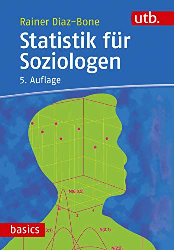 Statistik für Soziologen (utb basics)
