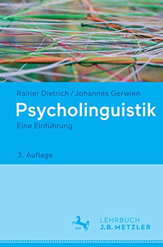 Psycholinguistik: Eine Einführung Psycholinguistik: Eine Einführung