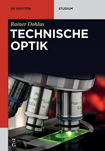 Technische Optik (De Gruyter Studium) von Walter de Gruyter