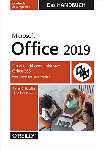 Microsoft Office 2019 – Das Handbuch: Für alle Editionen inklusive Office 365 von O'Reilly