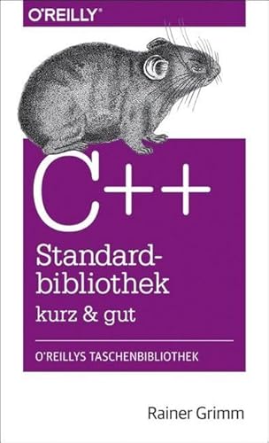 C++-Standardbibliothek - kurz & gut (O'Reillys Taschenbibliothek)