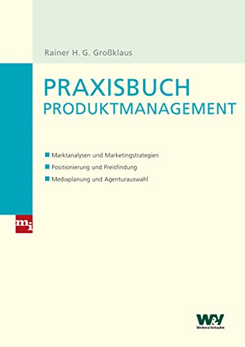 Marktanalysen und Marketingstrategien, Positionierung und Preisfindung, Mediaplanung und Agenturauswahl von mi-Wirtschaftsbuch