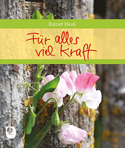 Für alles viel Kraft (Eschbacher Geschenkheft) von Eschbach Verlag Am