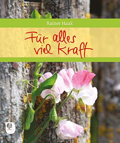 Für alles viel Kraft (Eschbacher Geschenkheft) von Eschbach Verlag Am
