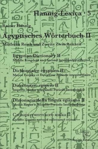 Grosses Handwörterbuch Ägyptisch-Deutsch: 2800-950 v. Chr. (Kulturgeschichte der Antiken Welt, Band 112)
