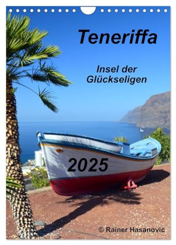 Teneriffa - Insel der Glückseligen (Wandkalender 2025 DIN A4 hoch), CALVENDO Monatskalender von CALVENDO