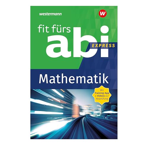 Fit fürs Abi Express: Mathematik