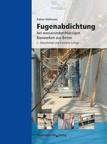 Fugenabdichtung bei wasserundurchlässigen Bauwerken aus Beton