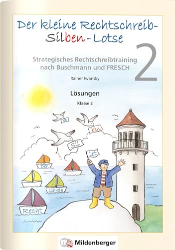 Der kleine Rechtschreib-Silben-Lotse 2, Lösungen