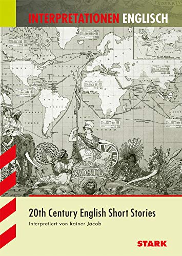 STARK Interpretationen Englisch - Jacob: Short Stories of the 20th Century
