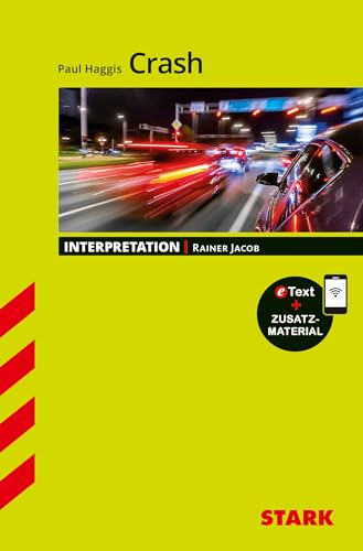 STARK Interpretationen Englisch - Paul Haggis: Crash: Mit Online-Zugang