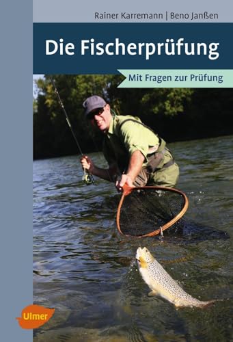 Die Fischerprüfung: Mit Fragen zur Prüfung