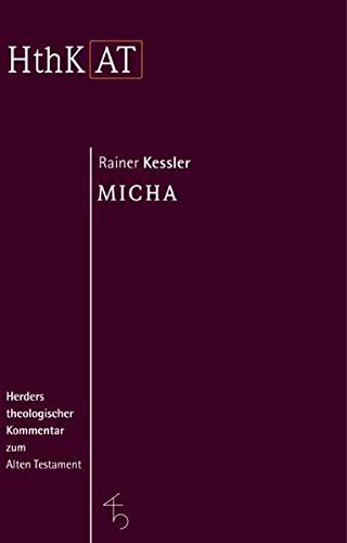 Herders theologischer Kommentar zum Alten Testament: Micha von Herder, Freiburg