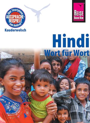 Hindi - Wort für Wort: Kauderwelsch-Sprachführer von Reise Know-How