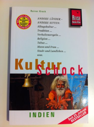 Reise Know-How KulturSchock Indien: Alltagskultur, Traditionen, Verhaltensregeln, ... Reise Know-How KulturSchock Indien: Alltagskultur, Traditionen, Verhaltensregeln, ...