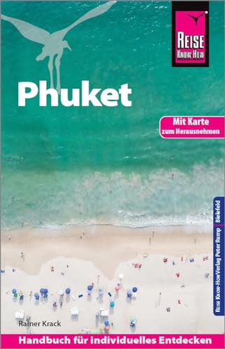 Reise Know-How Reiseführer Phuket mit Karte zum Herausnehmen Reise Know-How Reiseführer Phuket mit Karte zum Herausnehmen