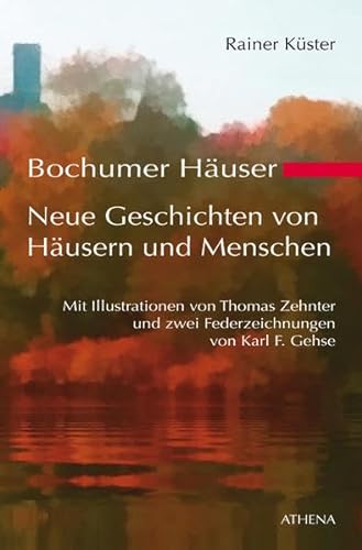 Bochumer Häuser – Neue Geschichten von Häusern und Menschen (Edition Exemplum) von ATHENA-Verlag