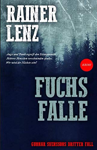 FUCHSFALLE: Gunnar Svenssons dritter Fall