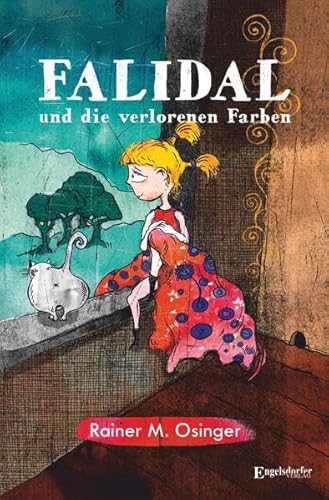Falidal und die verlorenen Farben von Engelsdorfer Verlag