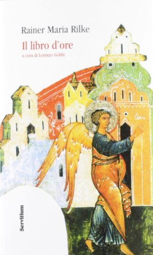 Il libro d'ore. diz. italiana e tedesca
