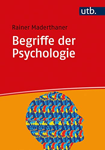 Begriffe der Psychologie von UTB GmbH