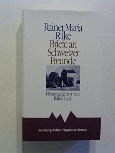 Briefe an Schweizer Freunde von Suhrkamp