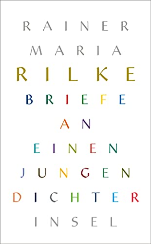 Briefe an einen jungen Dichter: Mit einem Nachwort von Ulrich Baer (insel taschenbuch)