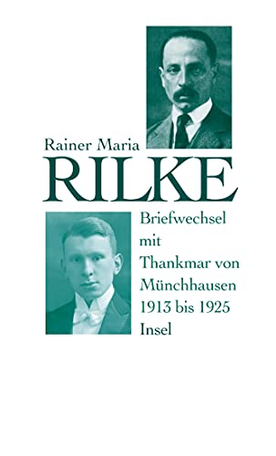 Briefwechsel mit Thankmar von Münchhausen 1913 bis 1925