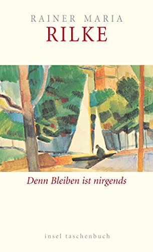 Denn Bleiben ist nirgends: Über Alter und Verlust (insel taschenbuch)