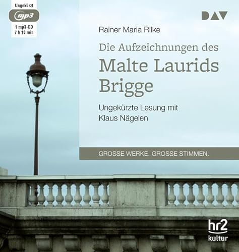 Die Aufzeichnungen des Malte Laurids Brigge: Ungekürzte Lesung (1 mp3-CD) von Der Audio Verlag, Dav