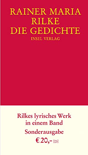 Die Gedichte: Rilkes lyrisches Werk in einem Band