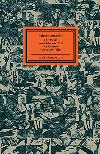 Die Weise von Liebe und Tod des Cornets Christoph Rilke (Insel-Bücherei) von Insel Verlag