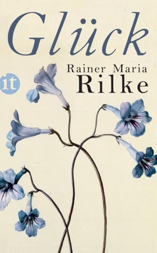 Glück: Originalausgabe (insel taschenbuch) von Insel Verlag