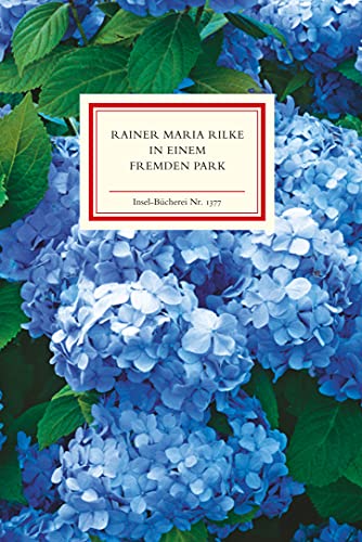 In einem fremden Park: Gartengedichte | Einmalige Sonderausgabe (Insel-Bücherei)