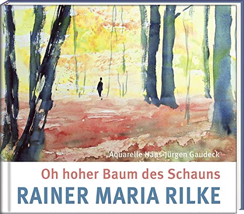 Oh hoher Baum des Schauns (Literatur und Aquarelle)