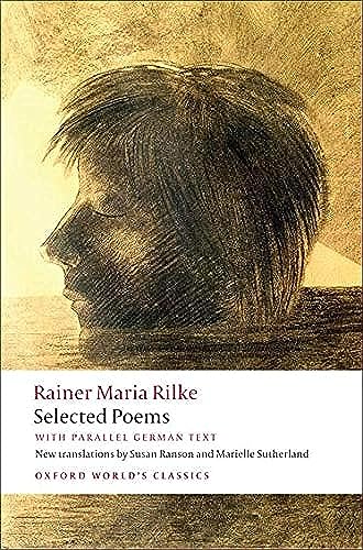 Selected Poems: with parallel German text (Oxford World's Classics)