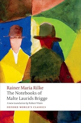 The Notebooks of Malte Laurids Brigge (Oxford World's Classics) von Oxford University Press