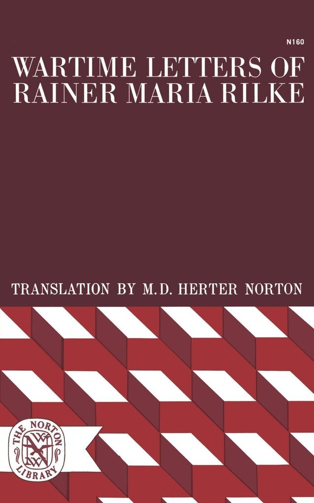 Wartime Letters of Rainer Maria Rilke von W. W. Norton & Company