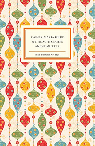 Weihnachtsbriefe an die Mutter: Einmalige Sonderausgabe | Das perfekte Geschenk zu Weihnachten (Insel-Bücherei)