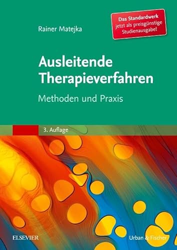 Ausleitende Therapieverfahren: Methoden und Praxis von Elsevier