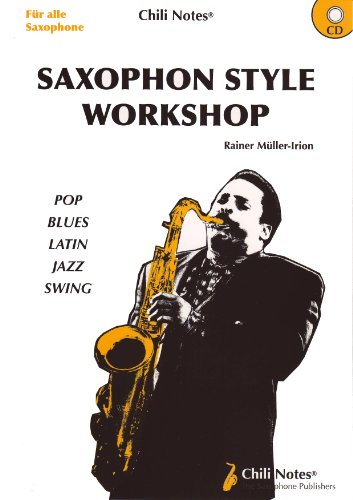 Saxophon Style Workshop (mit CD)